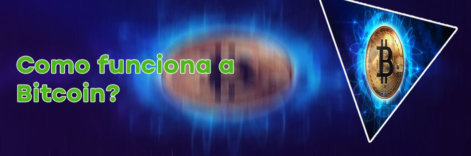 Bitcoin funciona
