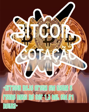 Bitcoin hoje cotação